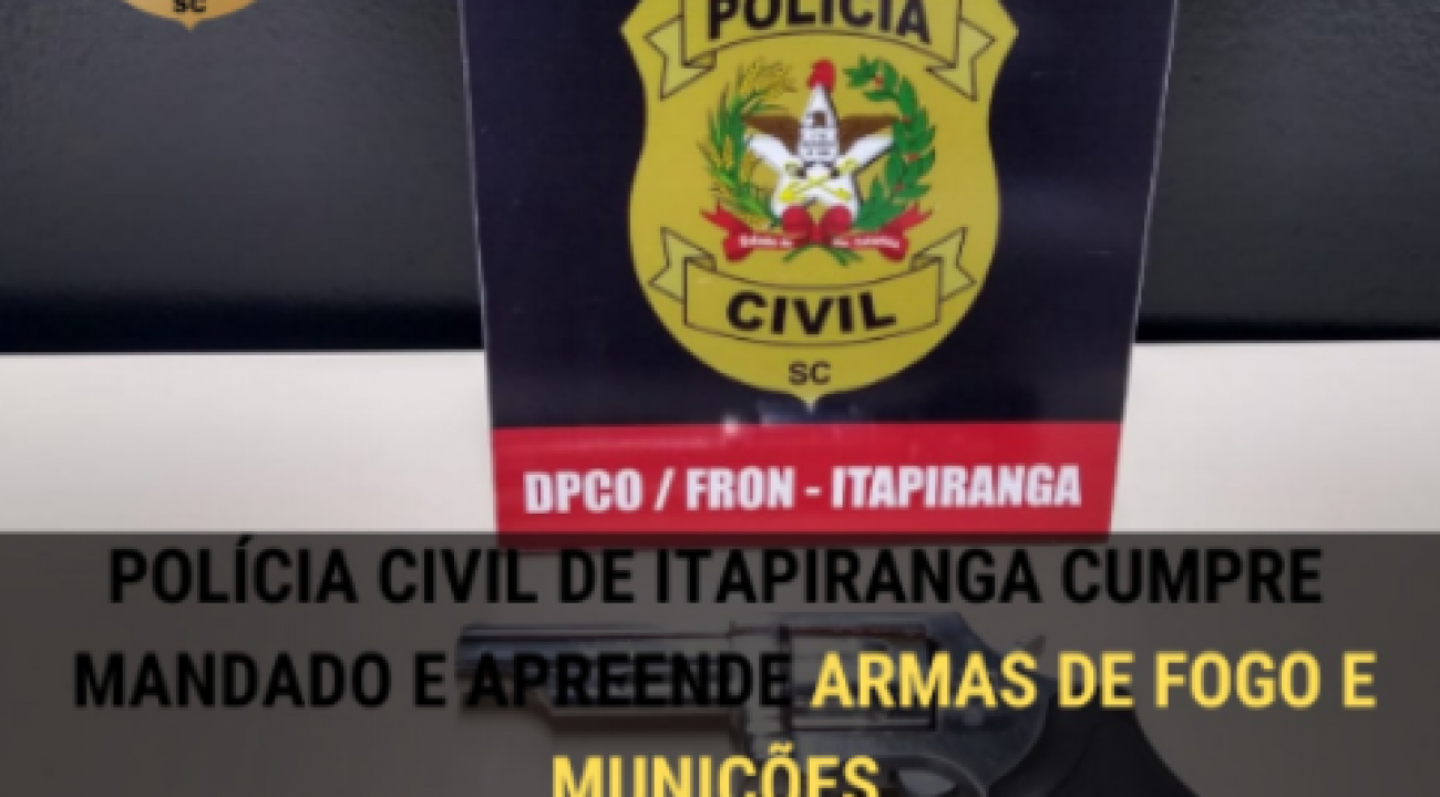 Polícia Civil de Itapiranga apreende revólver e espingarda.