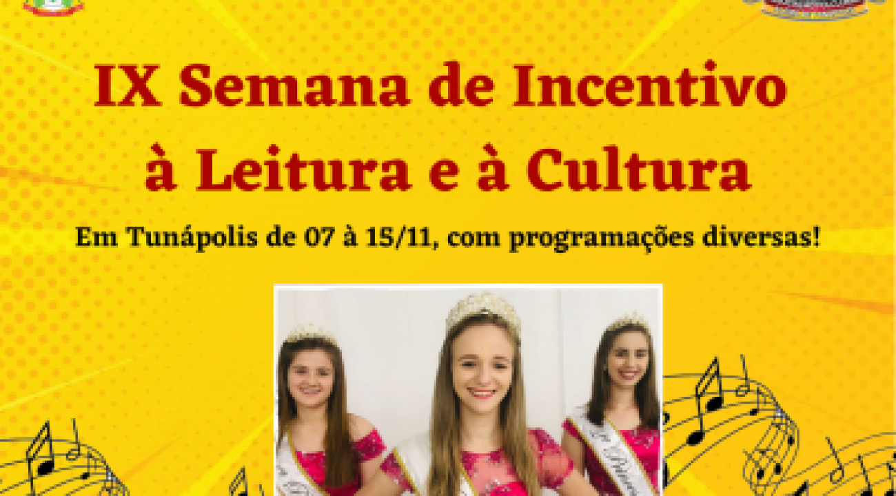 IX Semana de Incentivo à Leitura e à Cultura vai acontecer do dia 07 - 15 de novembro em Tunápolis!